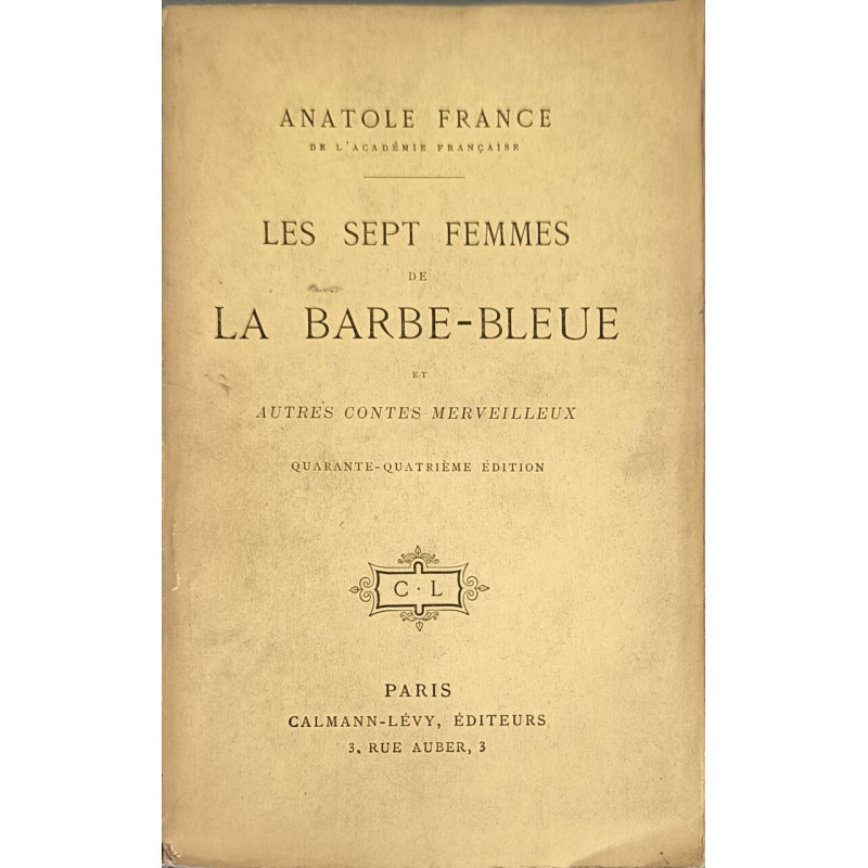 Les sept femmes de la Barbe-Bleue et autres contes merveilleux