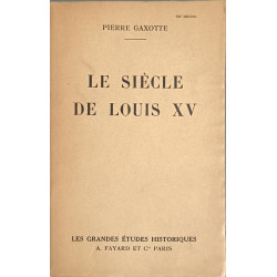 Le Siècle de Louis XV