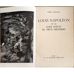 Louis-Napoléon et le coup d'État du deux décembre exemplaire...