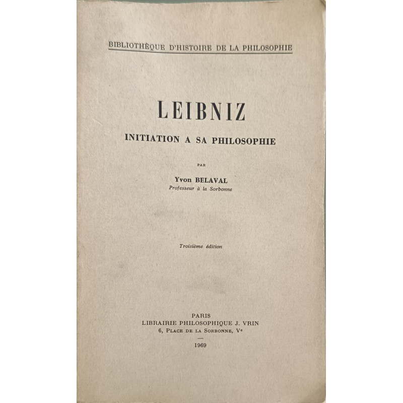 Leibniz initiation à sa philosophie