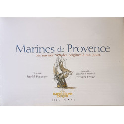 Marines de Provence : Les navires des origines à nos jours