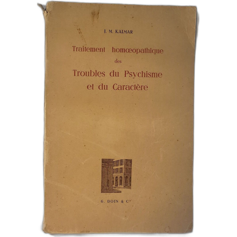 Traitement homéopathique des Troubles du Psychisme et du Caractère