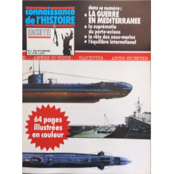 Connaissance de l'histoire N°3 la guerre en méditérranée