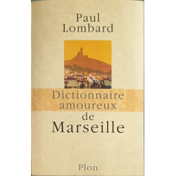 Dictionnaire amoureux de Marseille