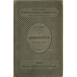 Les armements maritimes / tome 1 construction du navire avec 140...