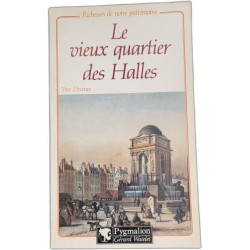 Le vieux quartier des halles (Richess Patrimo)