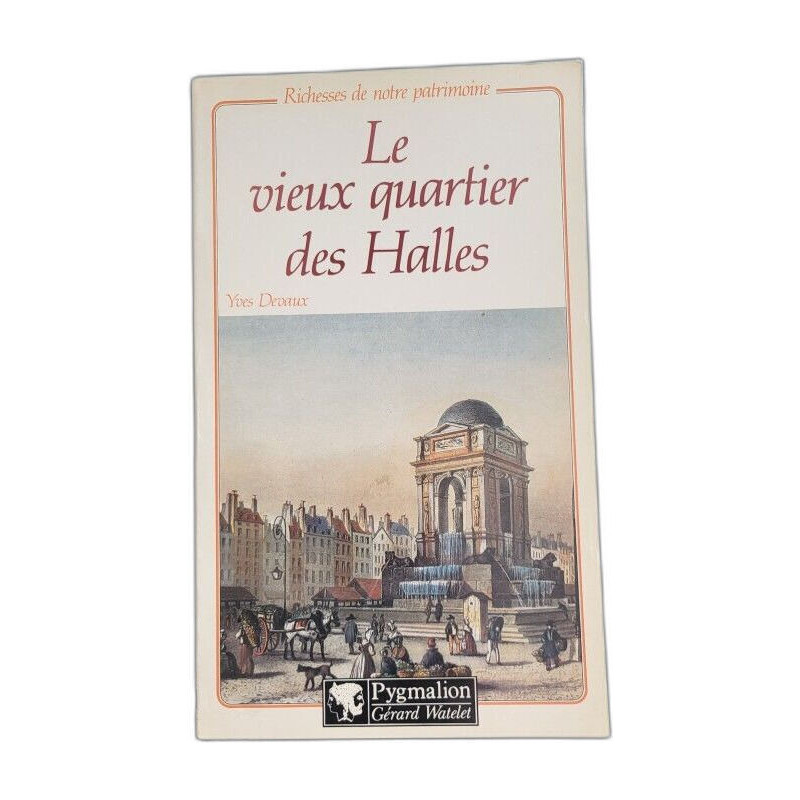 Le vieux quartier des halles (Richess Patrimo)