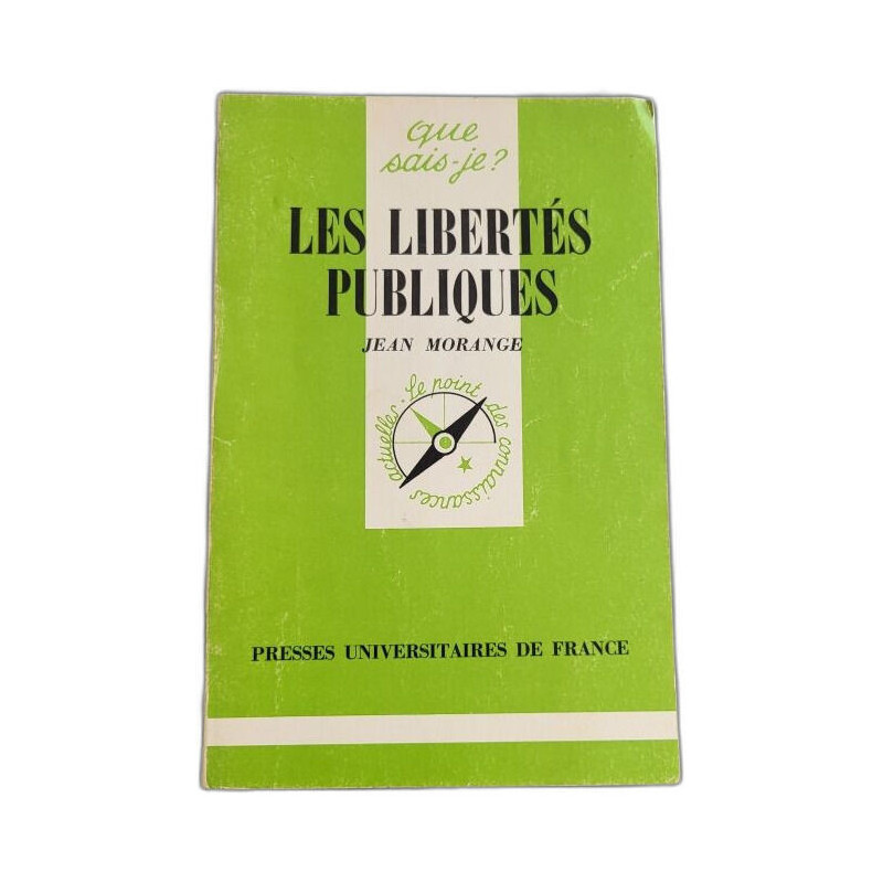 Que sais je? Les libertés publiques