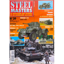 Steel masters / le magazine des blindes et du modélisme militaire...