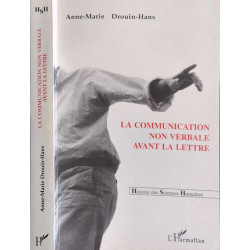 La communication non verbale avant la lettre