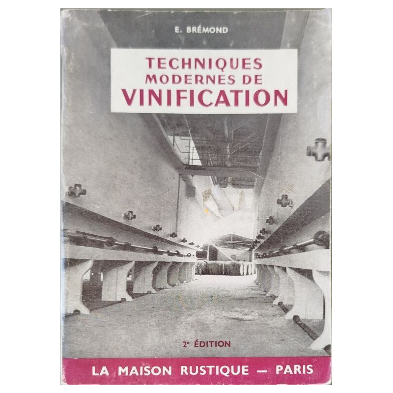 Techniques modernes de vinification
