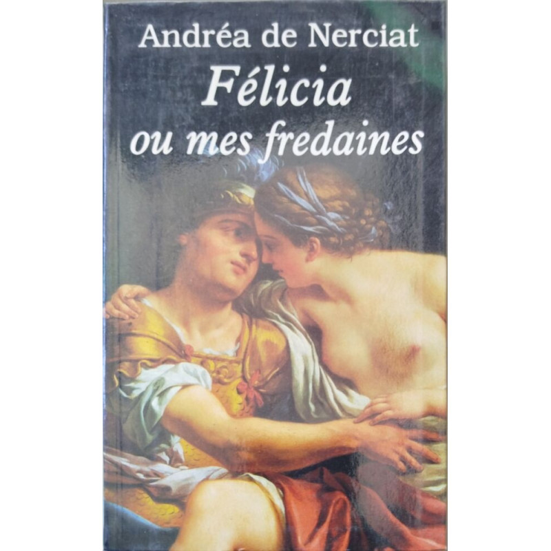 Félicia ou mes fredaines