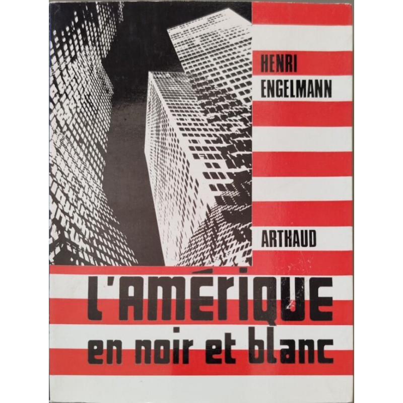 L'Amérique en noir et blanc