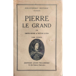 Pierre le Grand ( 2 tomes- complet)