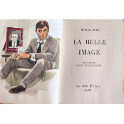 La belle image / gouaches de gaston de Sainte-Croix - numéroté...