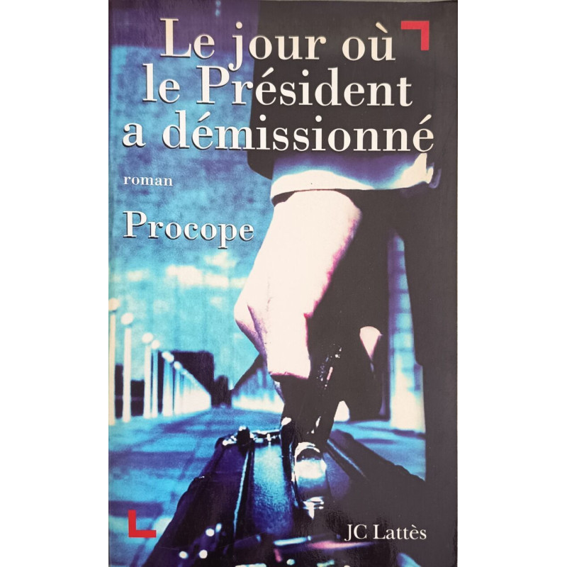 Le jour ou le president a demissionne