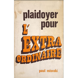 Plaidoyer pour l'extraordinaire