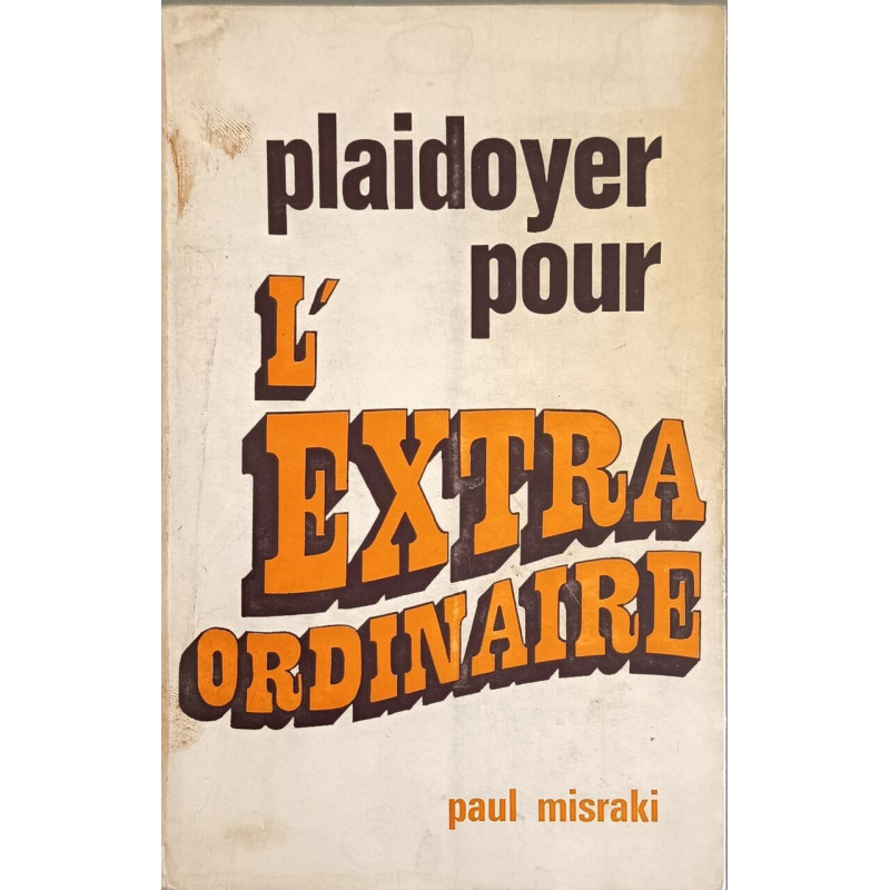 Plaidoyer pour l'extraordinaire