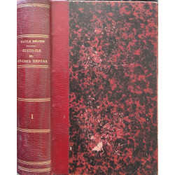 Histoire du Second Empire (1848-1869) - 2 volumes