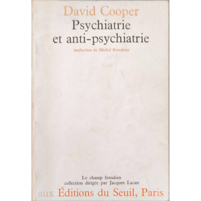 Psychiatrie et anti-psychiatrie