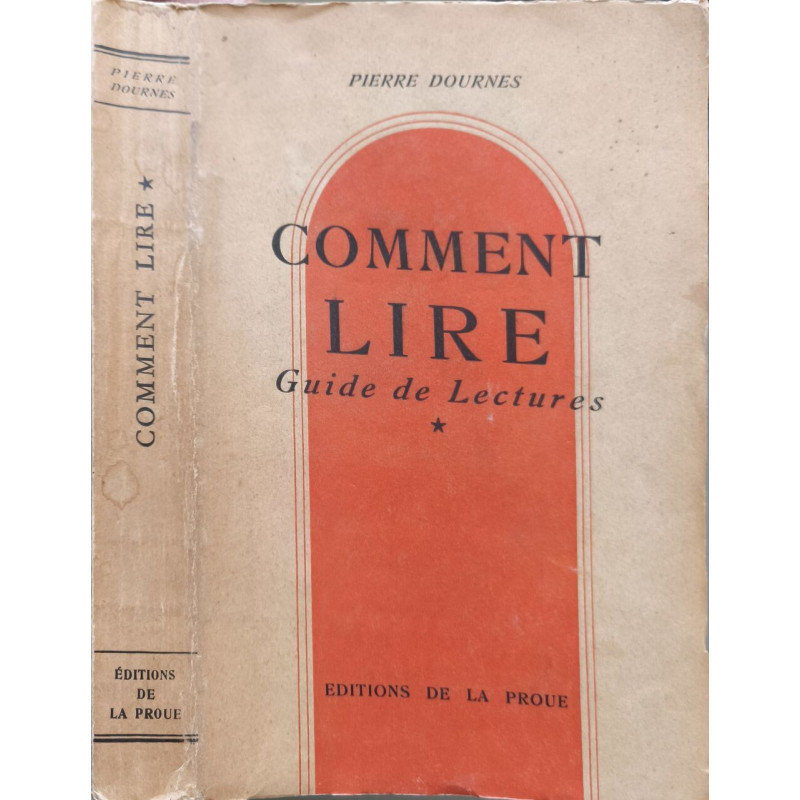Comment lire : guide de lectures (édition en 2 tomes)