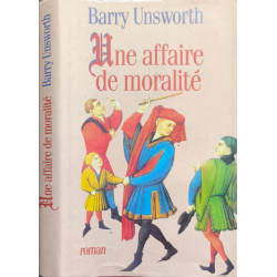 Une affaire de moralité. Roman traduit de l'anglais