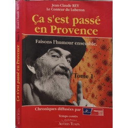 Ca s'est passé en Provence / faisons l'humour ensemble