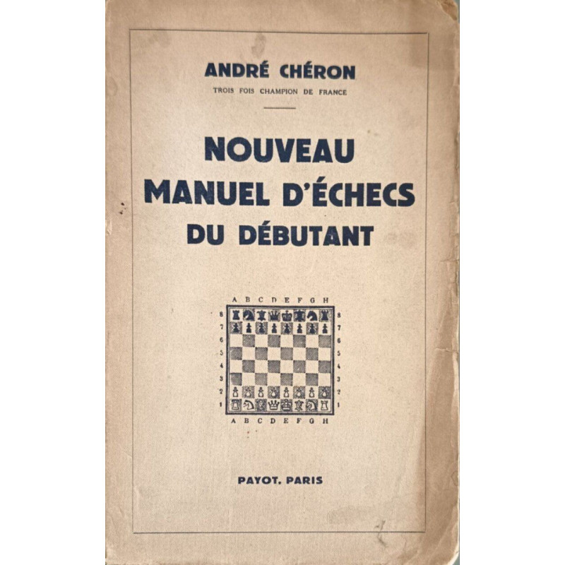 Nouveau manuel d'échecs du débutant