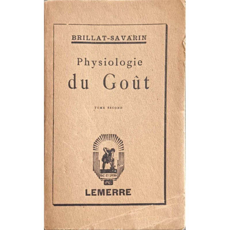 Physiologie du Goût tome second