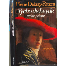 Les cahiers de tycho de leyde 1649-1702 ( dédicacé par l'auteur)