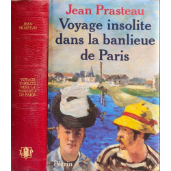 Voyage insolite dans la banlieue de Paris (dédicacé par l'auteur)