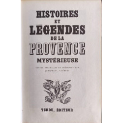Histoires et légendes de la Provence mystérieuse