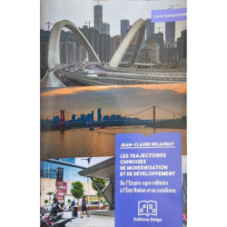 Les Trajectoires chinoises de modernisation et de developpement:...