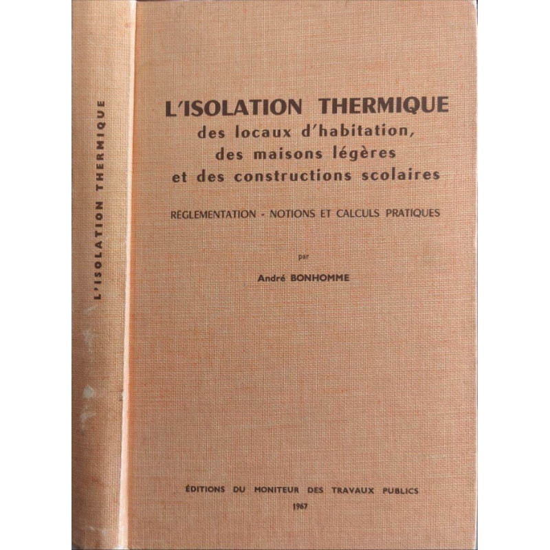 L'isolation thermique des locaux d'habitation des maisons légères...