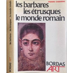 Les barbares les étrusques le monde romain