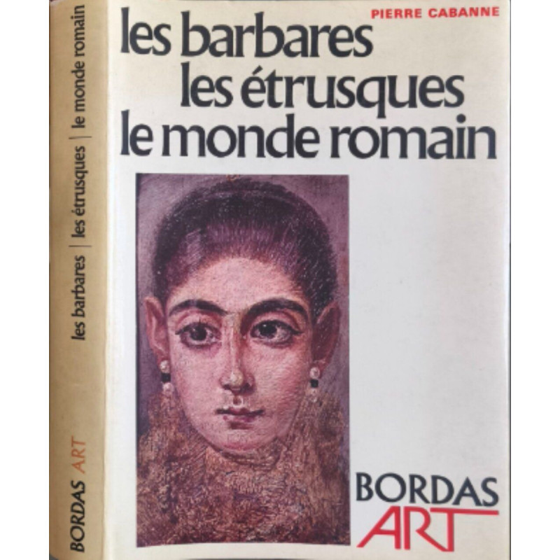 Les barbares les étrusques le monde romain