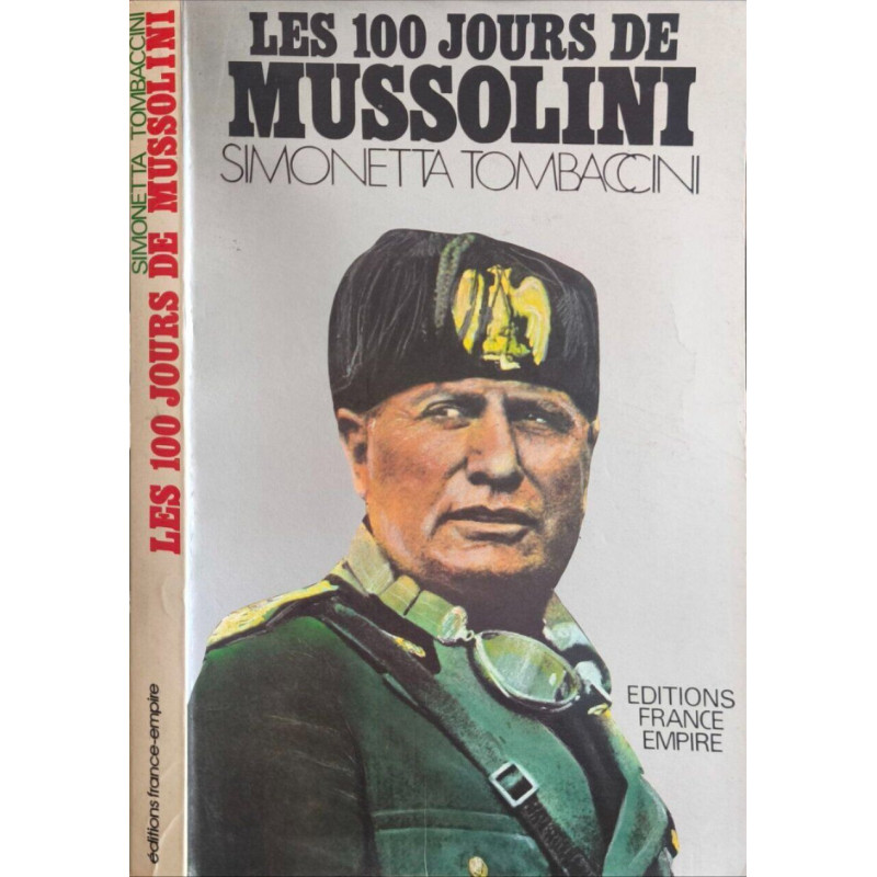 Les 100 jours de Mussolini