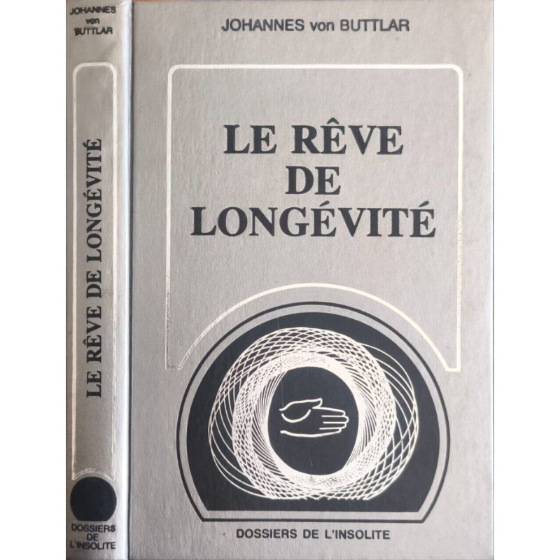 Le rêve de longévité