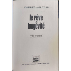 Le rêve de longévité