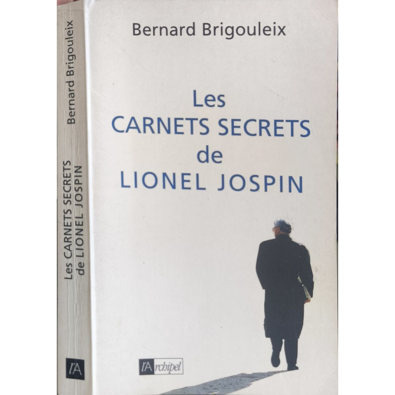 Carnets secrets de lionel jospin