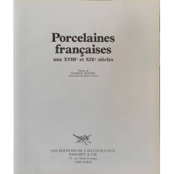 Porcelaines françaises aux XVIIIe et XIXe siècles