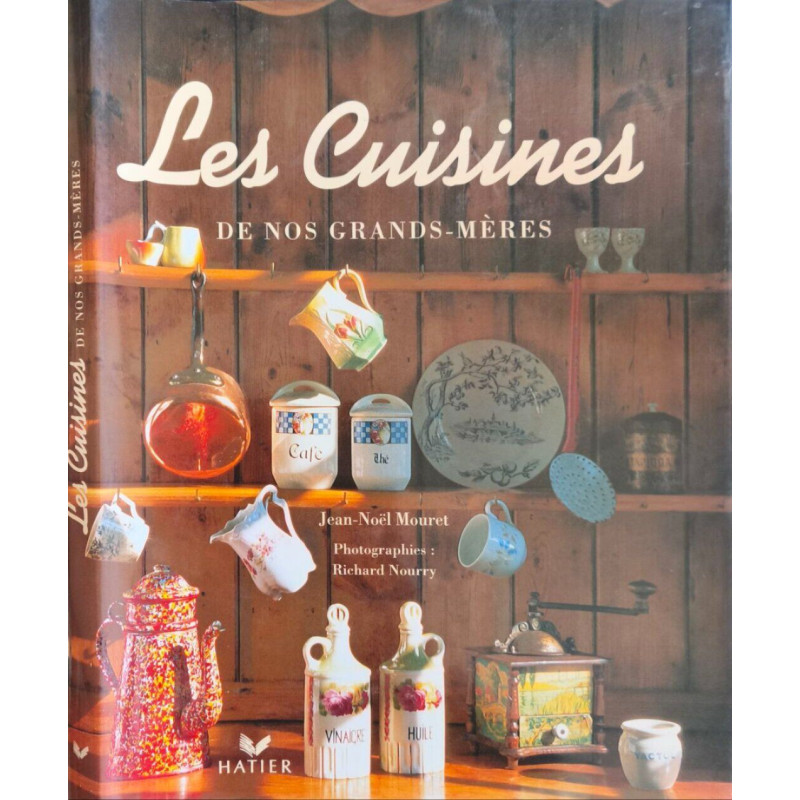 Les cuisines de nos grands-mères