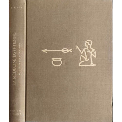 La médecine égyptienne au temps des pharaons - numéroté 3058/5000