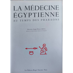 La médecine égyptienne au temps des pharaons - numéroté 3058/5000