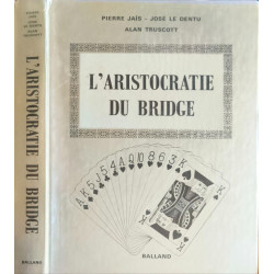 L'aristocratie du bridge