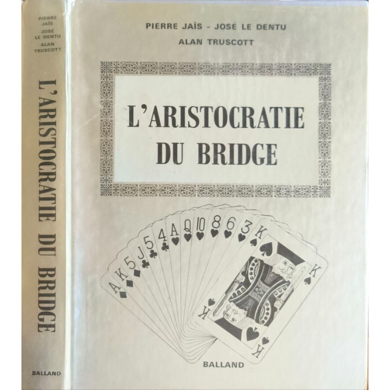 L'aristocratie du bridge