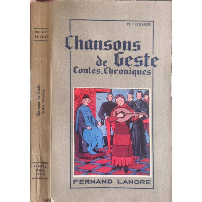 Chansons de geste. Contes chroniques