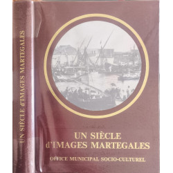 Un siècle d'images martégales