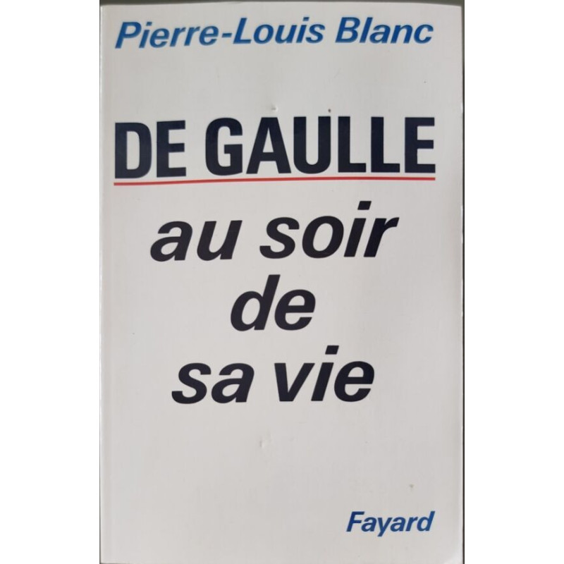 Charles De Gaulle Au Soir De Sa vie