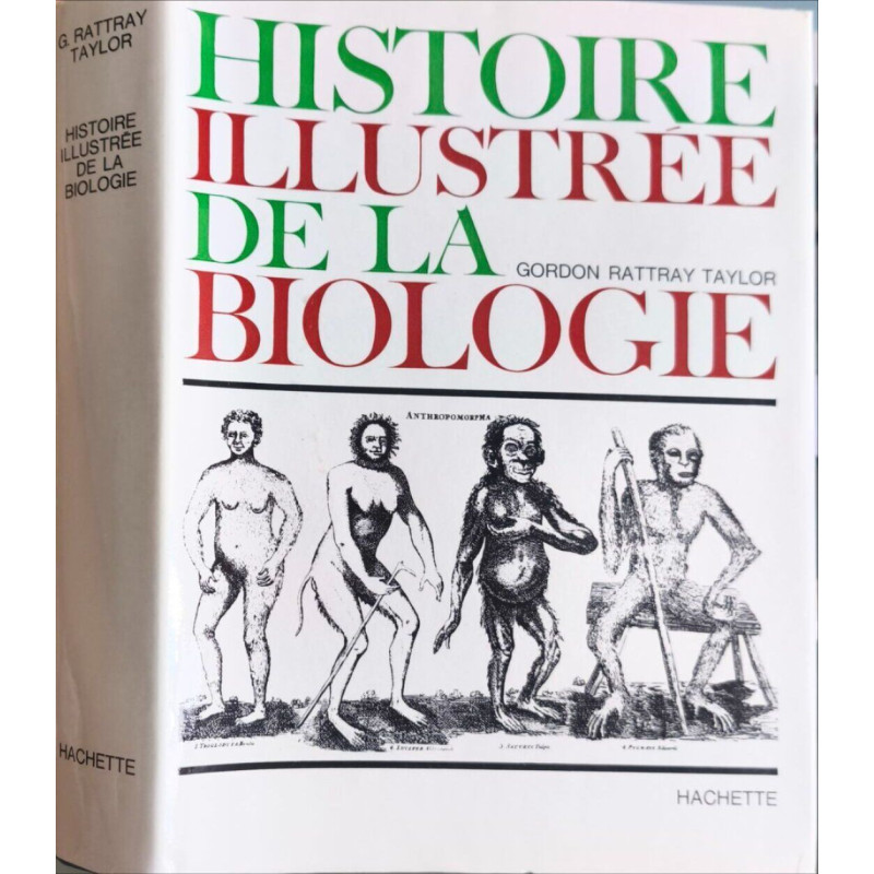 Histoire illustrée de la biologie